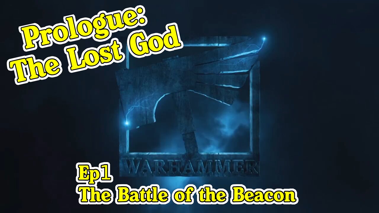 Warhammer 3 The Lost God EP. 1 Battle of the Beacon