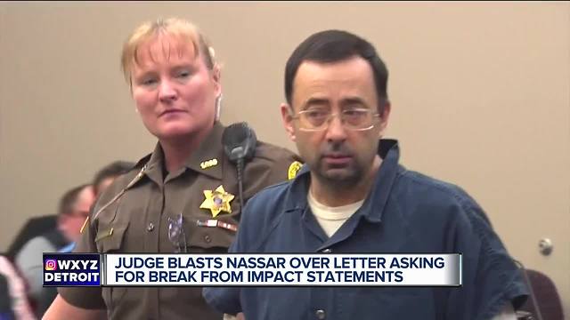 Nassar complains in letter, says he's worried about ability to face victims