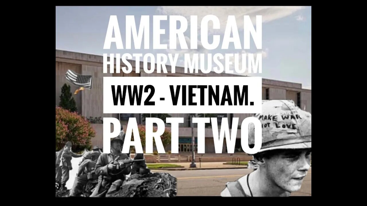 SMITHSONIAN AMERICAN HISTORY MUSEUM PART 2