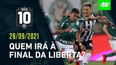 É HOJE! Palmeiras DESAFIA o Atlético-MG para ir à FINAL da Libertadores! | CAMISA 10 - 28/09/21