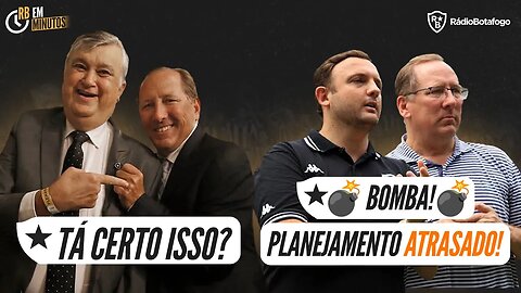 🚨 URGENTE 🚨 PLANEJAMENTO DE 2023 ESTÁ ATRASADO | BOTAFOGO TERÁ REFORÇOS APÓS QUITAR PENDÊNCIAS