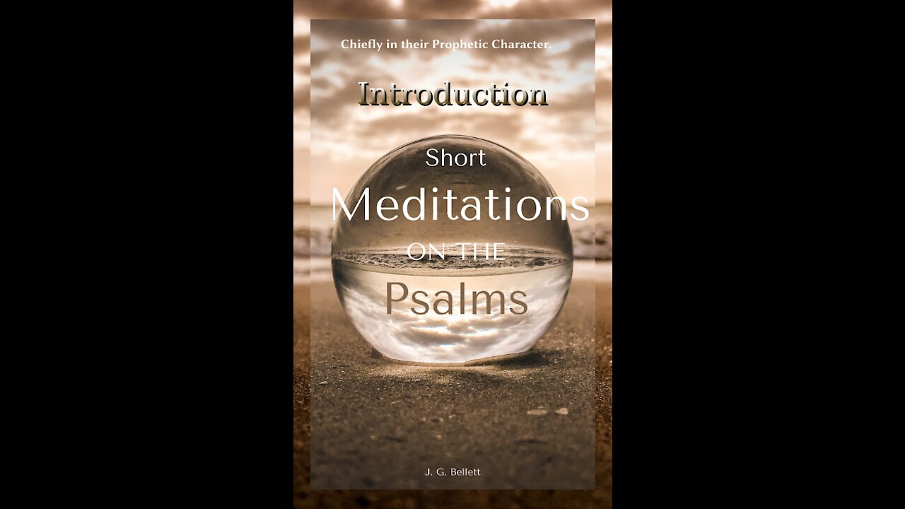 Short Meditations on the Psalms, Introduction