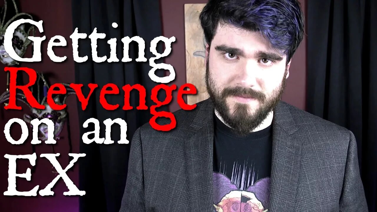 How To Get Revenge on an Ex | ANSWERING YOUR QUESTIONS #1