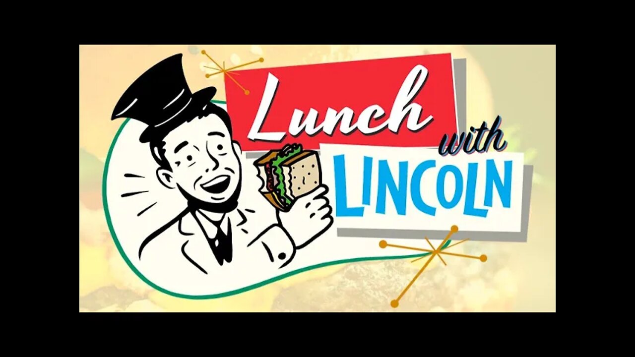 LPTV: Lunch with Lincoln January 24, 2022 | Guest: Rick Wilson