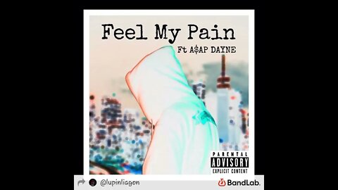 Feel My Pain (Ft. J Dayne)