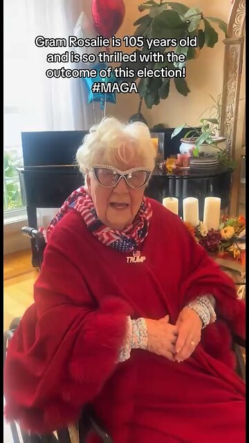 Gram Rosalie Is 105 & Weighs In On The Trump Trouncing