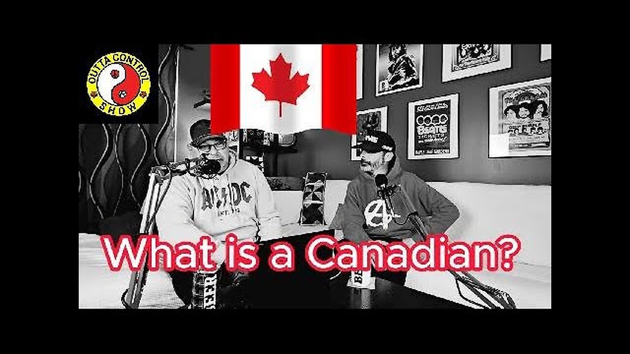 Ep.2 What is a Canadian?