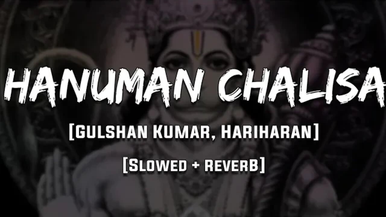 Hanuman Chalisa lofi (slowed+ Reverb) | gulshan kumar | lofi Studio 10.20