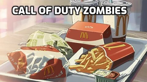 McDonalds - Call Of Duty Zombies (Round 30)