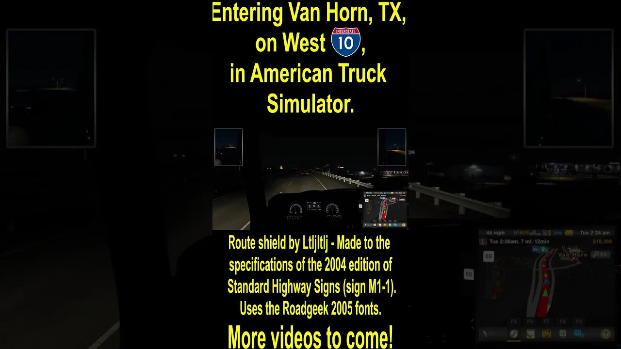 Entering Van Horn, TX, on West I 10, in American Truck Simulator