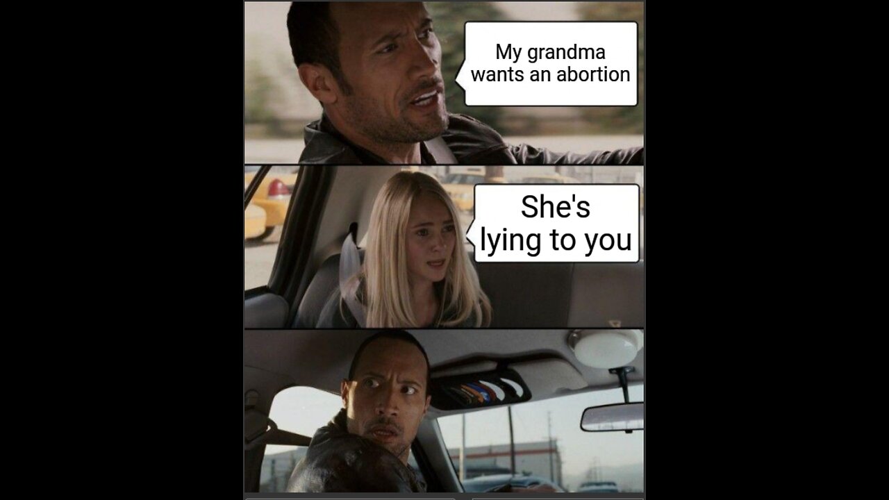 GRANDMA WANTS AN ABORTION