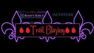 Saint's Row3 [E21] (Activities) Trail Blazing