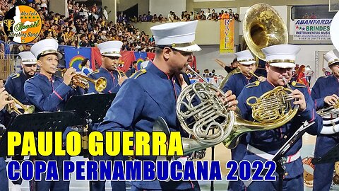 BANDA MARCIAL PAULO GUERRA 2022 NA ETAPA FINAL DA COPA PERNAMBUCANA DE BANDAS E FANFARRAS 2022