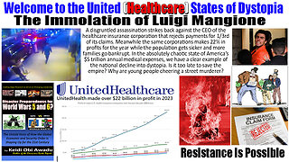 Welcome to the United (Healthcare) States of Dystopia - The Immolation of Luigi Mangione