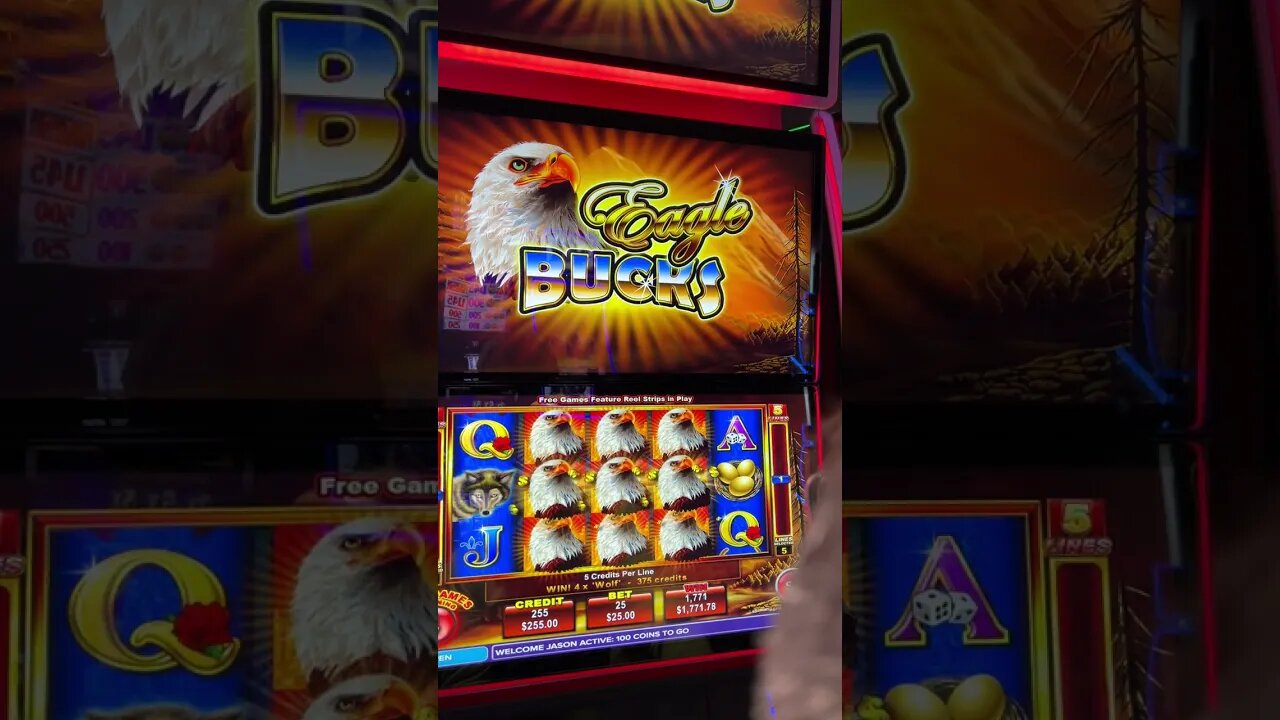 $25/Bet JACKPOT on EAGLE BUCKS