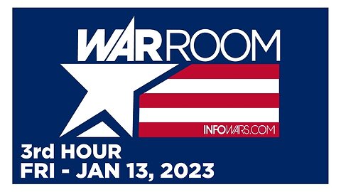 WAR ROOM [3 of 3] Friday 1/13/23 • News, Reports & Analysis • Infowars