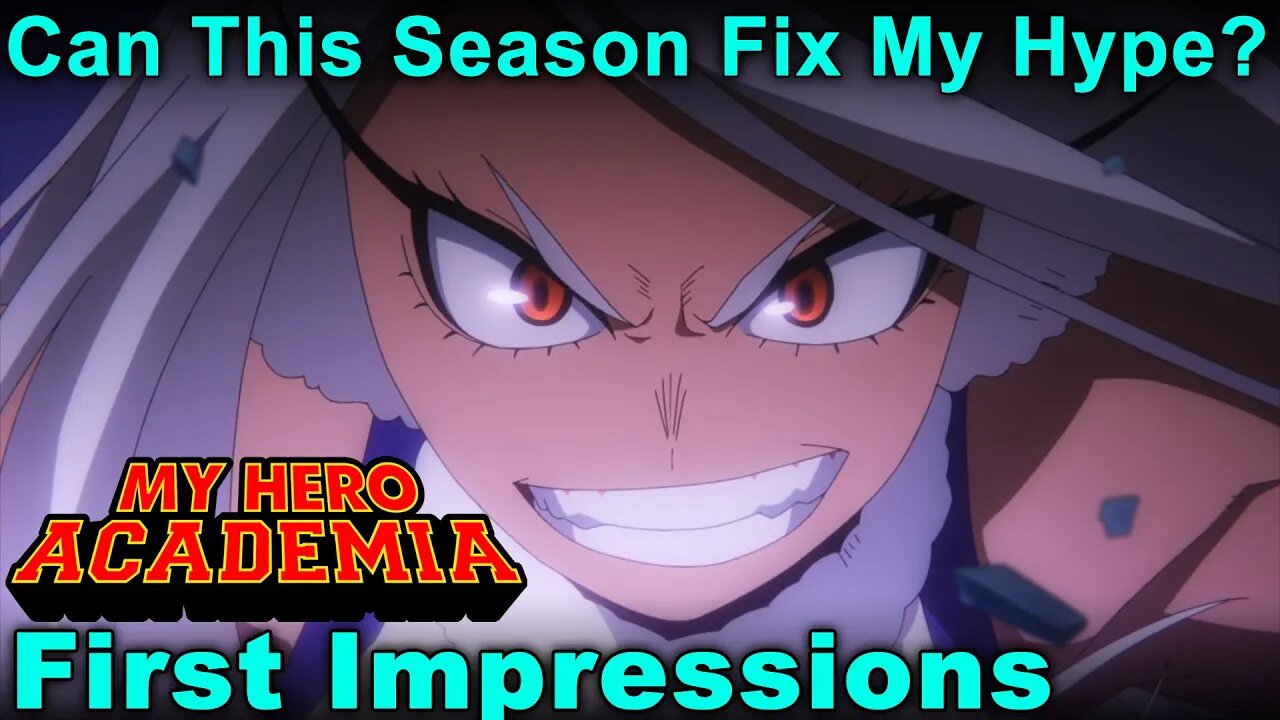 Can Season 6 Fix My Hype? - My Hero Academia Episode 114 Impressions