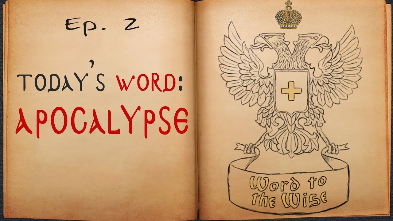 Apocalypse - Word to the Wise Ep. 2