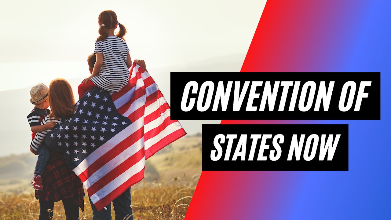 We Need Convention of States NOW