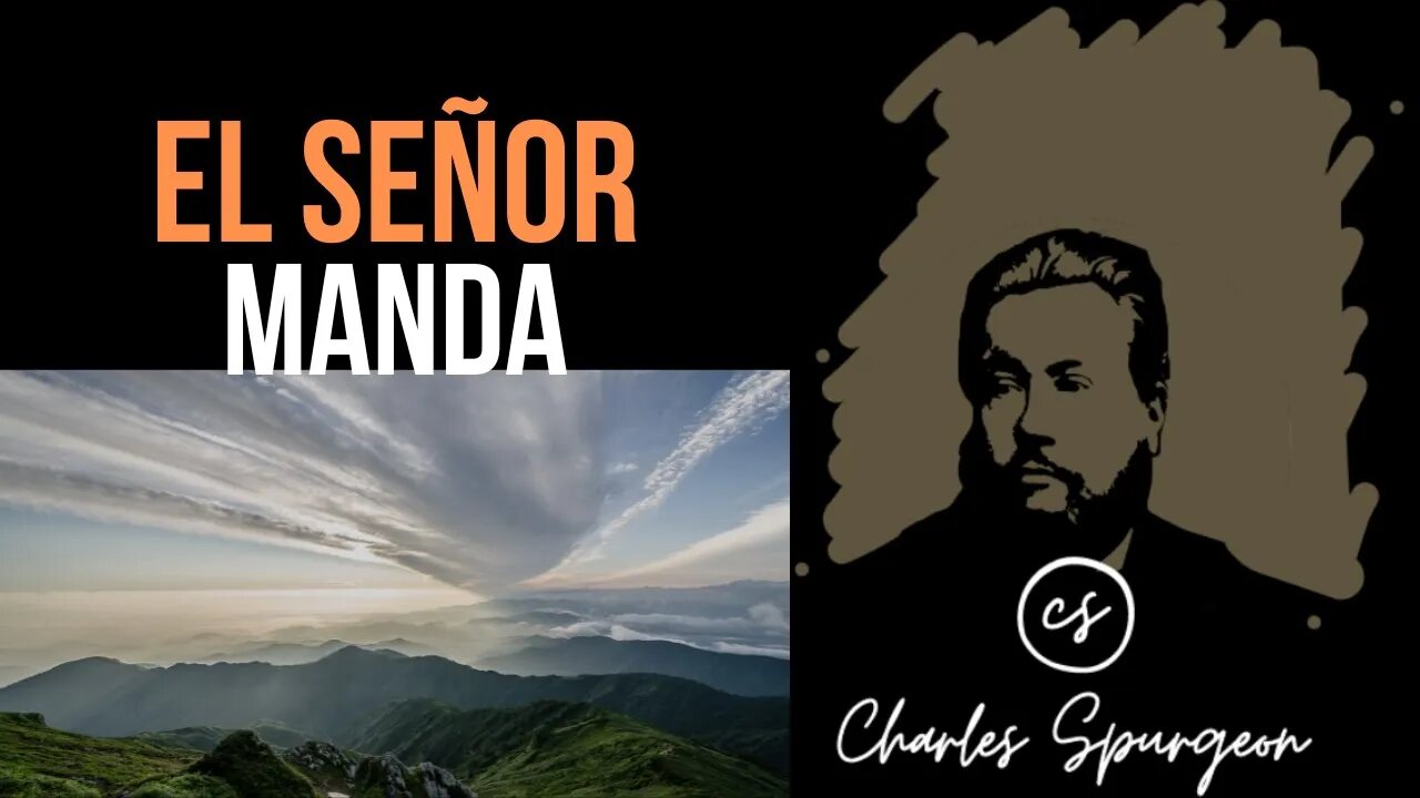 El Señor manda (Marcos 1:41) Devocional de hoy Charles Spurgeon