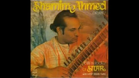 SHAMIM AHAMED---SOULFUL MELODIES OF SITAR