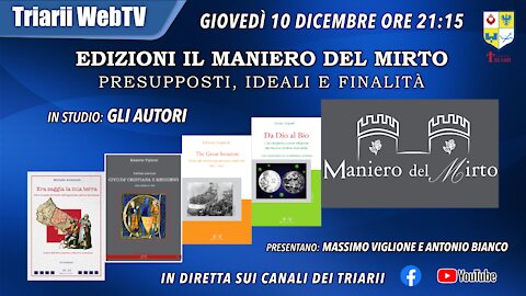 EDIZIONI IL MANIERO DEL MIRTO. PRESUPPOSTI, IDEALI E FINALITÀ - LA VOCE DEGLI AUTORI