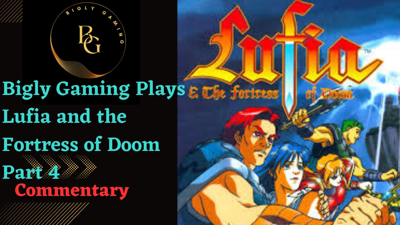 Setting Out on a Quest - Lufia and the Fortress of Doom Part 4
