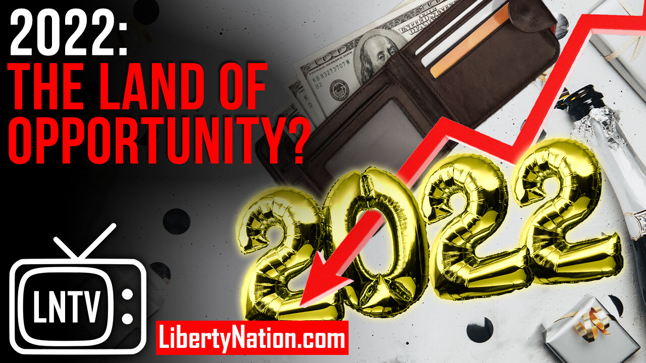 2022: The Land of Opportunity? – LNTV – WATCH NOW!