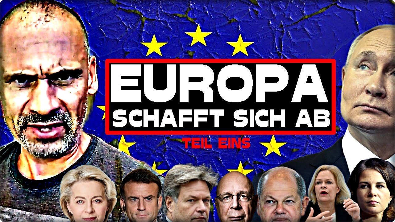 Europa schafft sich ab - (Teil 1)