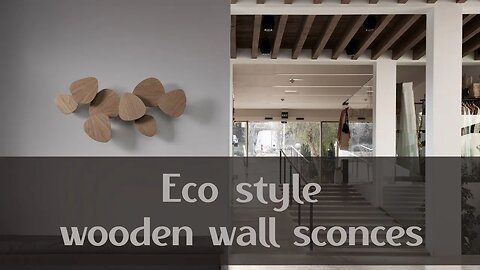 Eco style - wooden wall sconces / Another touch in a modern interior
