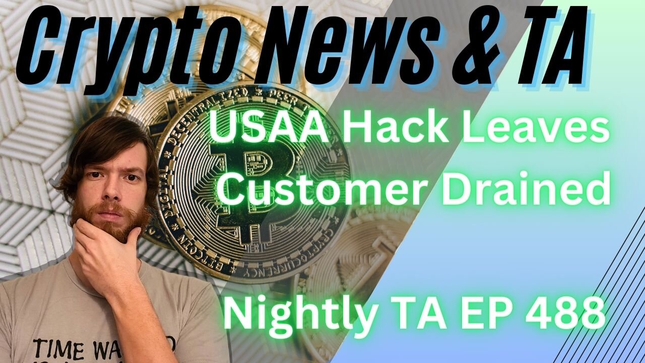 USAA Hack Leaves Customer Drained, Nightly TA EP 488 2/10/24