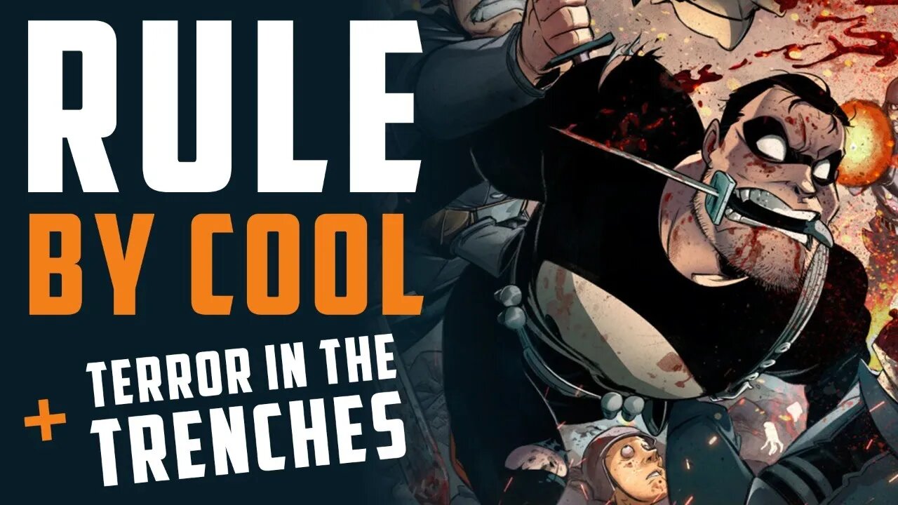 RULE by Cool! + TERROR in the TRENCHES w/ Von Klaus