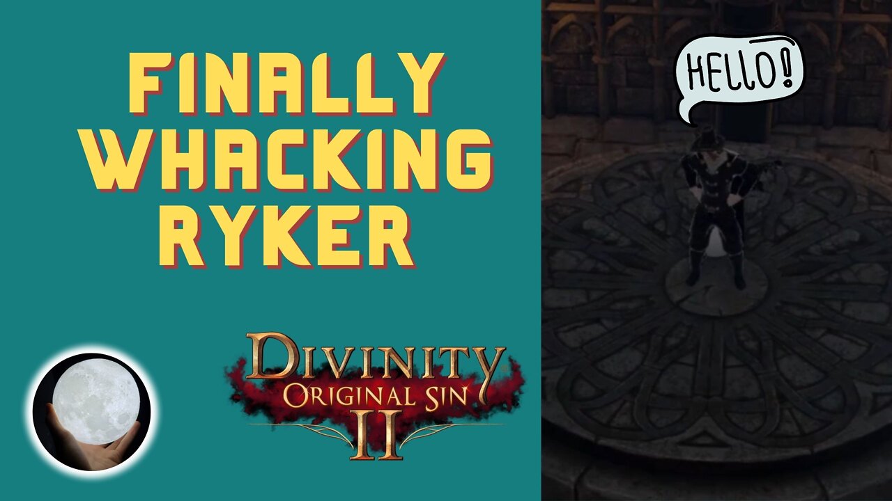 Dark Elf Ryker is Going DOWN! - A Patient Gamer Plays...Divinity Original Sin II: Part 51