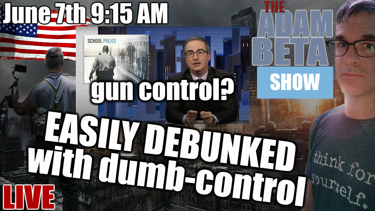 Lib2Liberty June 7th 9:15 AM "Gun-control? EASILY DEBUNKED with dumb-control"