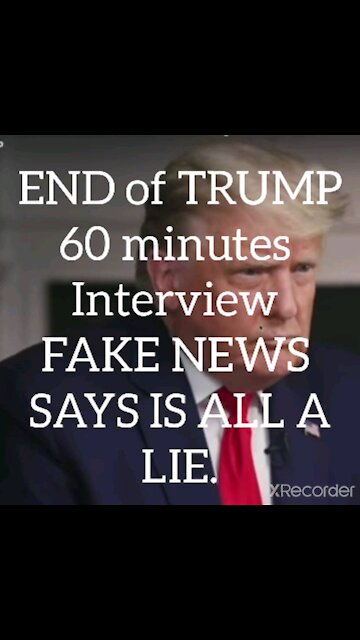 TRUMP 60MIN INTERVIEW END
