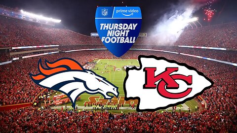 Broncos @ Chiefs TNF LIVE REACTION & COMMENTARY #nfl #tnf #broncos #chiefs