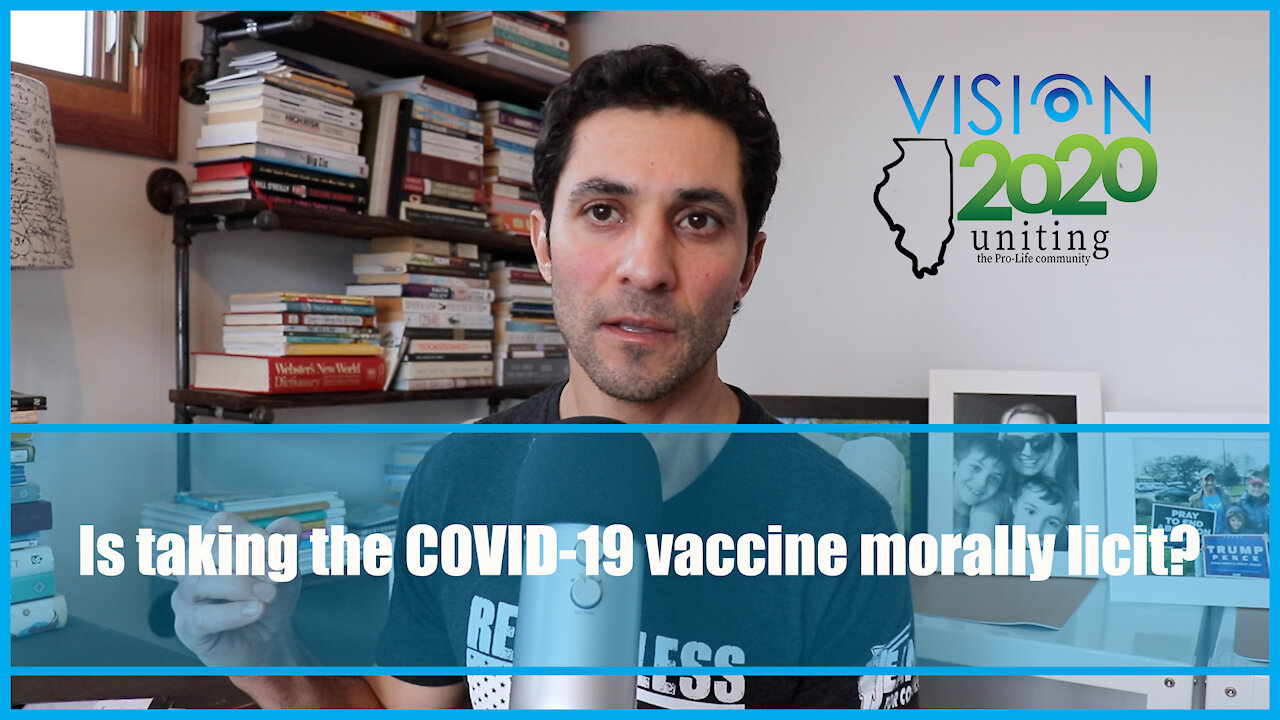 Is taking the COVID-19 vaccine morally licit?