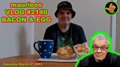 maurieos VLOG #2140 BACON & EGG