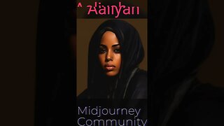 #aaliyah #midjourney #shorts #community