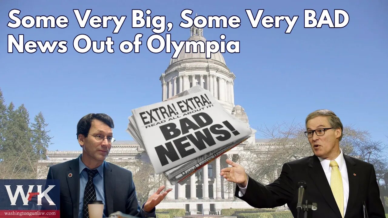 Some Very Big, Some Very BAD News Out of Olympia