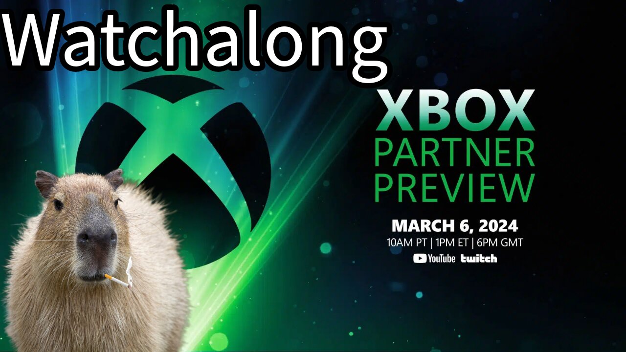 Tight 30 | Watchalong | Xbox Partner Preview March 2024