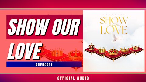 Show our Love (Official Audio)