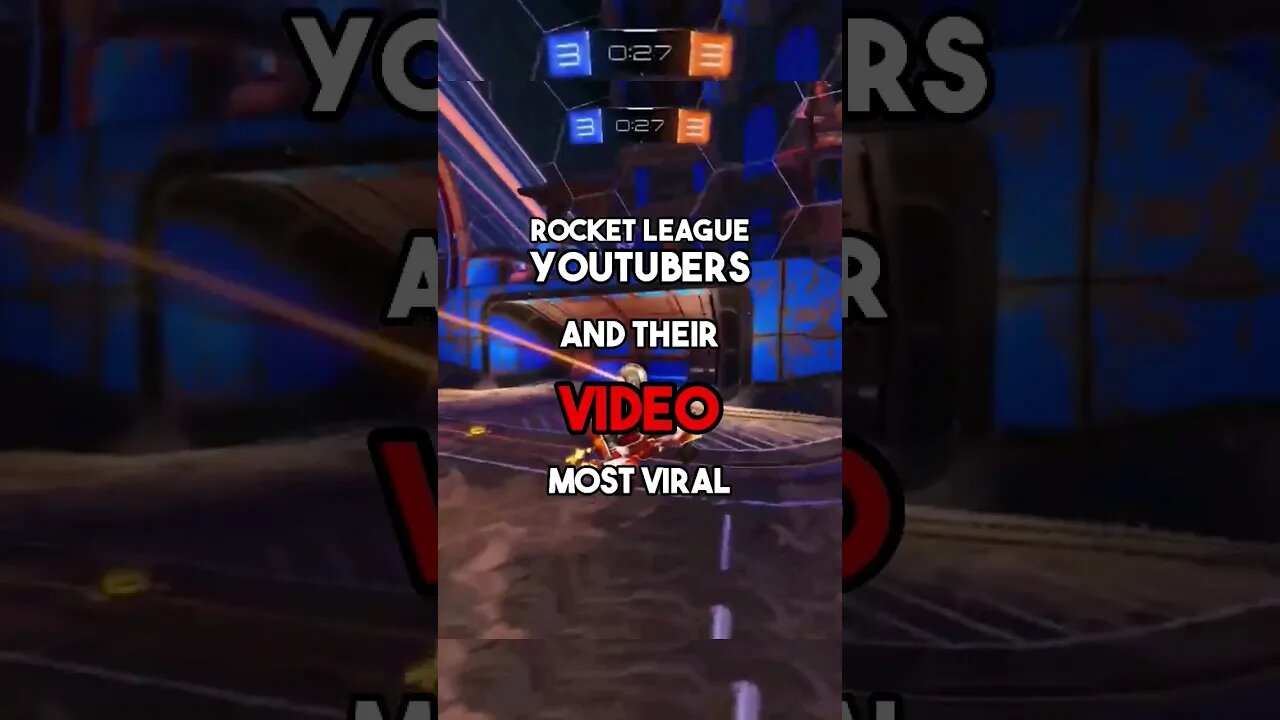 Rocket League Youtubers and their most viral video #rocketleague #rl #shorts