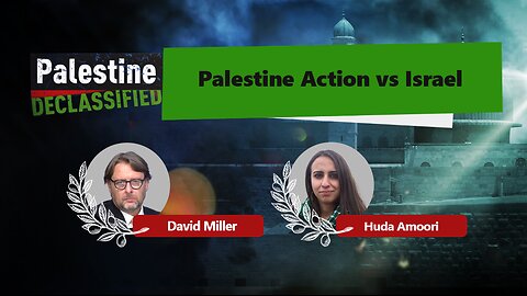 Episode 175: Palestine action vs Israel