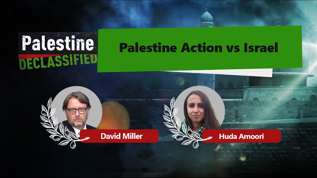 Episode 175: Palestine action vs Israel