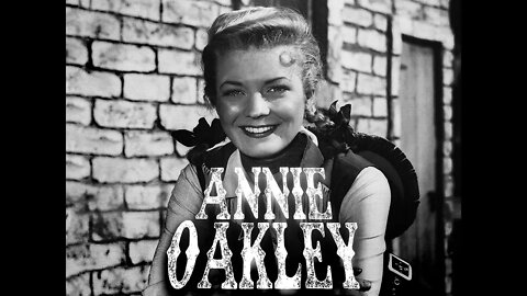 Annie Oakley - The Runaways