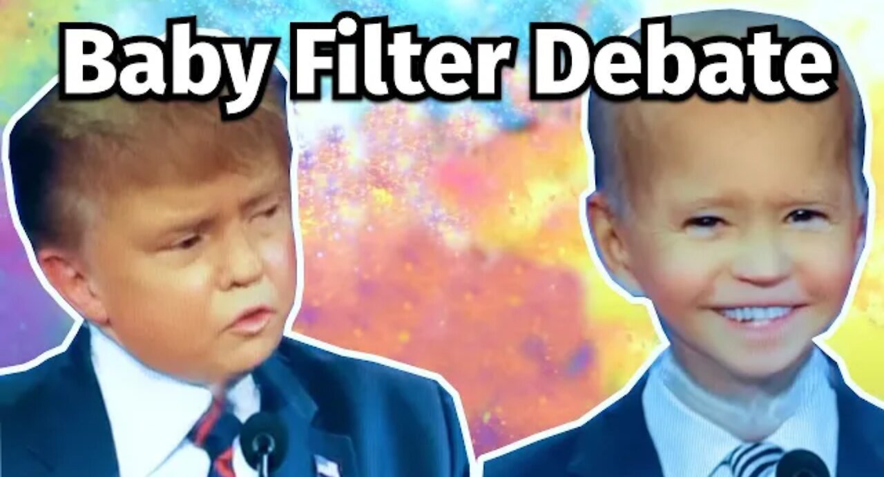 I put a baby filter on the debate and it will make you laugh...