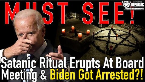 MUST SEE! SATANIC RITUAL ERUPTS AT A BOARD MEETING AND BIDEN GOT ARRESTED!?