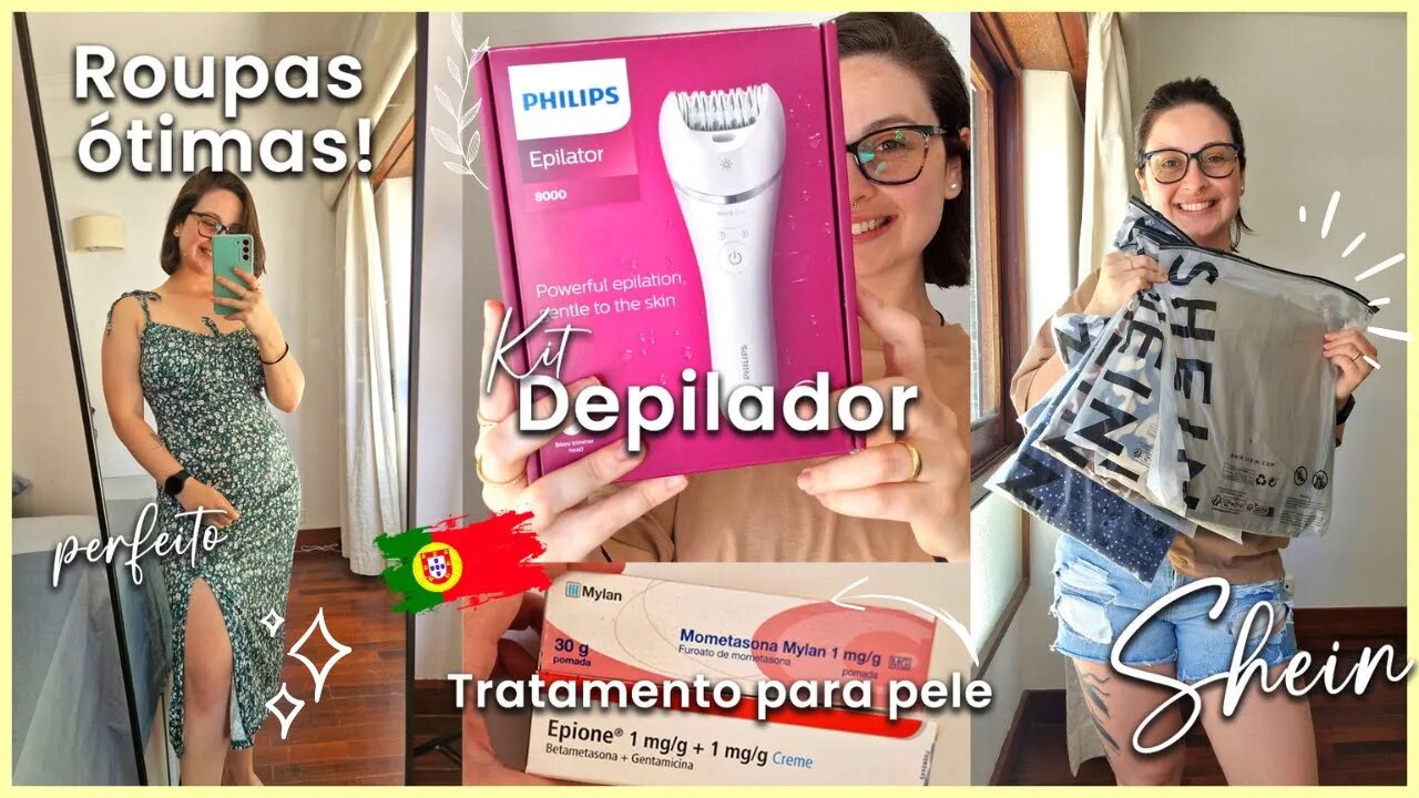 COMPRAS NA SHEIN | DEPILADOR DA PHILIPS | ESTOU COM DERMATITE