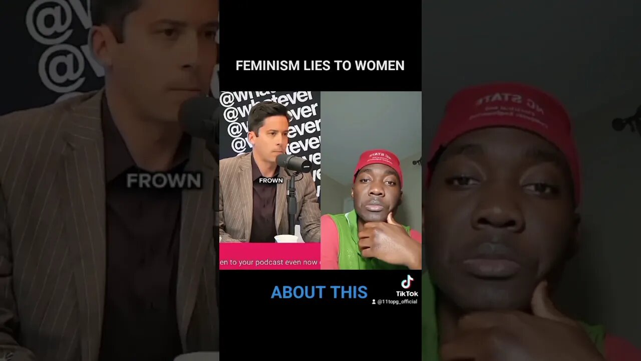 FEMINISM LIES TO WOMEN ABOUT THIS @whatever - TopG Reaction